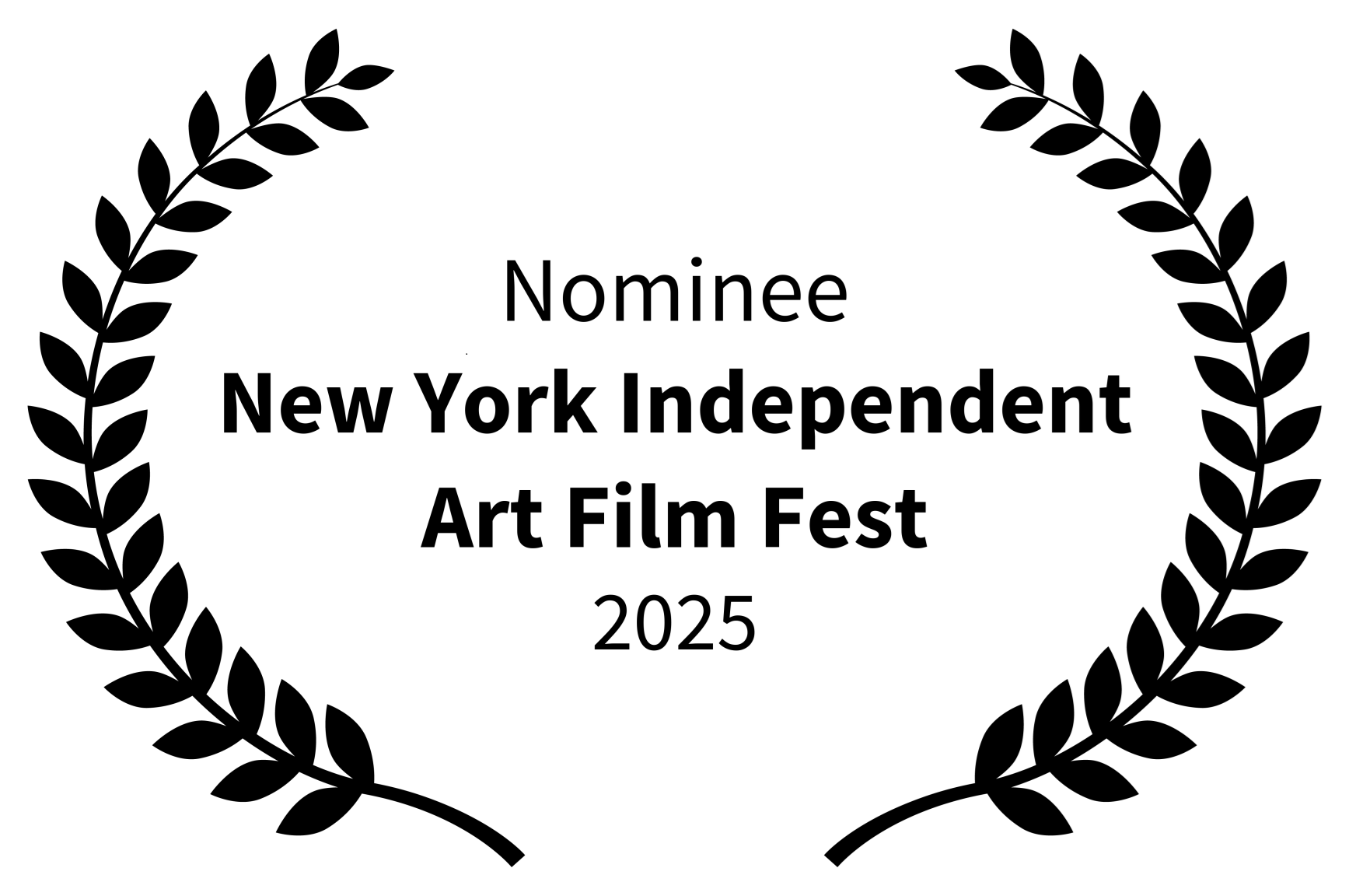 Nominee - New York Independent Art Film Fest - 2025 black